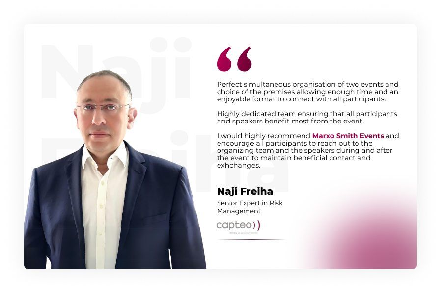 Testimonial of Naji Freiha, speaker at Marxo Smith Events
